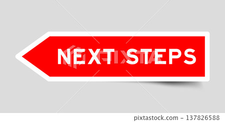 Red color arrow shape sticker label with word next steps on gray background 137826588