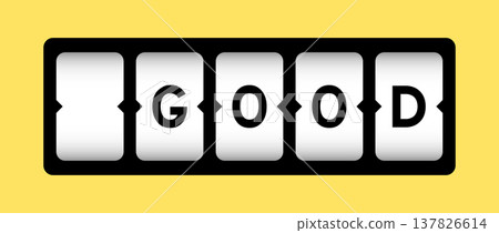 Black color in word good on slot banner with yellow color background Black color in word good on slot banner with yellow color background 137826614
