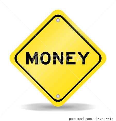 Yellow color transportation sign with word money on white background Yellow color transportation sign with word money on white background 137826618