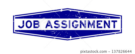 Grunge blue job assignment word hexagon seal stamp on white background 137826644