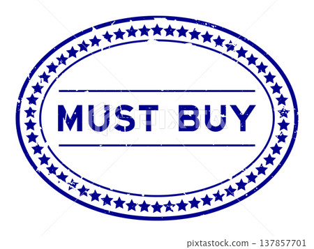Grunge blue must buy word oval rubber seal stamp on white background Grunge blue must buy word oval rubber seal stamp on white background 137857701