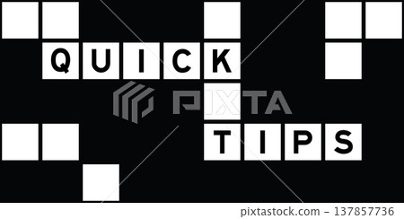 Alphabet letter in word quick tips on crossword puzzle background Alphabet letter in word quick tips on crossword puzzle background 137857736