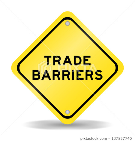 Yellow color transportation sign with word trade barriers on white background Yellow color transportation sign with word trade barriers on white background 137857740
