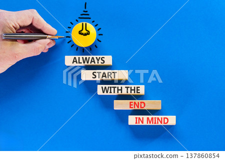 Start with the end in mind symbol. Concept words Always start with the end in mind on beautiful wooden blocks. Beautiful blue background. Business start with the end in mind concept. Copy space. Start with the end in mind symbol. Concept words Always start with the end in mind on beautiful wooden blocks. Beautiful blue background. Business start with the end in mind concept. Copy space. 137860854