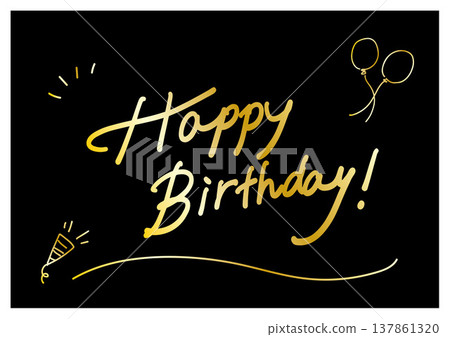 Handwritten "Happy Birthday" Handwritten "Happy Birthday" 137861320