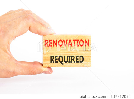 Renovation required words symbol. Concept words Renovation required on beautiful wooden blocks. Beautiful white background. Businessman hand. Business Renovation required words concept. Copy space. Renovation required words symbol. Concept words Renovation required on beautiful wooden blocks. Beautiful white background. Businessman hand. Business Renovation required words concept. Copy space. 137862031