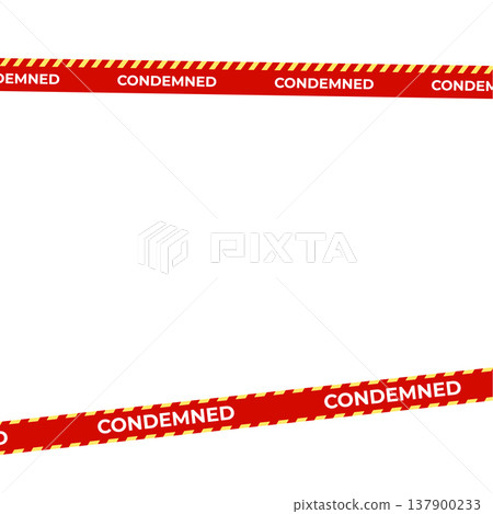 Condemned warning tape background with copy space, red yellow safety barrier for demolition, foreclosure, restricted property notice, web banners, real estate security design. Vector illustration 137900233