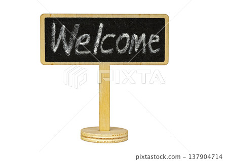 Rustic Wooden Stand Mini Blackboard Sign with Handwritten Welcome Message Written in White Chalk Isolated on White Background with Copy Space for Design Use Rustic Wooden Stand Mini Blackboard Sign with Handwritten Welcome Message Written in White Chalk Isolated on White Background with Copy Space for Design Use 137904714