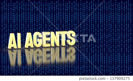 AI Agents Concept With Binary Data Digital Technology Background 3d render. AI Agents Concept With Binary Data Digital Technology Background 3d render. 137909275