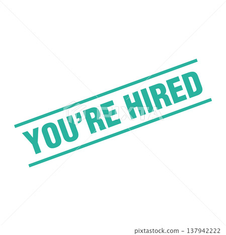 You Are Hired Letter Rubber Stamp Template Design You Are Hired Letter Rubber Stamp Template Design 137942222