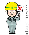 Vector illustration of a construction worker holding up an "X" sign. 137982792