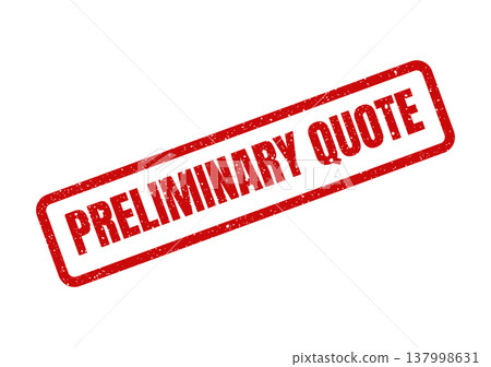 Isolated grunge red rectangular rubber stamp impression clearly stating PRELIMINARY QUOTE for business proposals 137998631