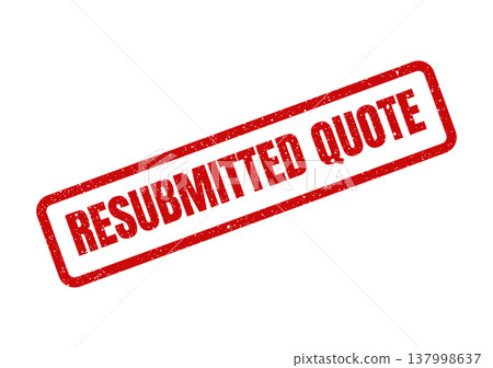 Official business stamp displaying Resubmitted Quote text, used for revised proposals or cost estimates Official business stamp displaying Resubmitted Quote text, used for revised proposals or cost estimates 137998637