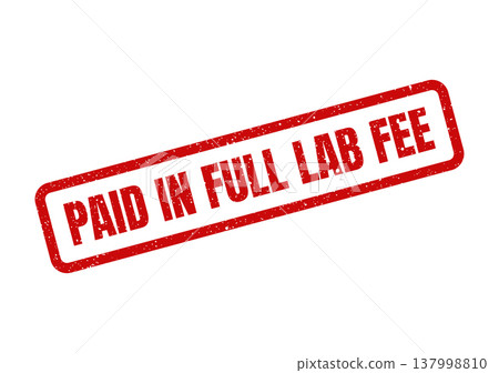 Official red grunge rubber stamp marking a laboratory service fee as completely paid and processed 137998810