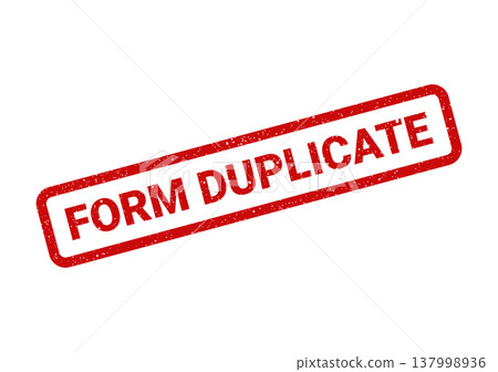 Official red stamp with a grunge texture displaying FORM DUPLICATE indicating an identical copy of paperwork 137998936