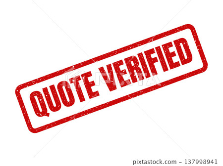 Official red textured rectangular rubber stamp displaying QUOTE VERIFIED for confirming authenticity and approval 137998941