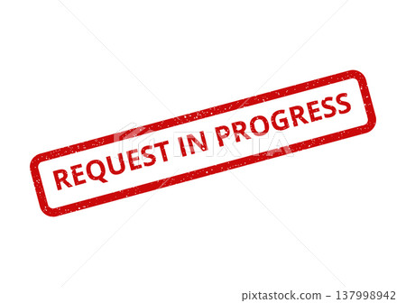 Official red textured rubber mark indicating an active request status moving through a process Official red textured rubber mark indicating an active request status moving through a process 137998942