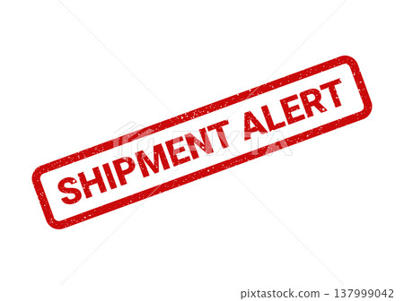 Prominent red grunge effect rubber stamp displaying the crucial message shipment alert, indicating an important status update Prominent red grunge effect rubber stamp displaying the crucial message shipment alert, indicating an important status update 137999042