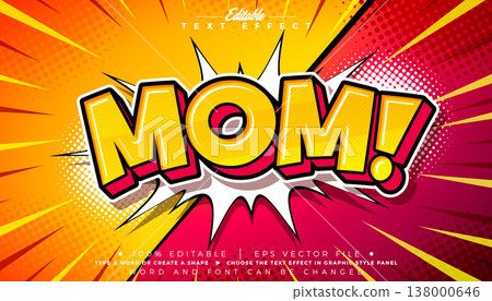 Mom Cartoon Style Text Effect Mother's Day Editable Pop Art Design Vector Graphic Style with Comic Typography Lettering on Retro Movie Background. Love Best Superhero Mom Theme Scalable Illustration Mom Cartoon Style Text Effect Mother's Day Editable Pop Art Design Vector Graphic Style with Comic Typography Lettering on Retro Movie Background. Love Best Superhero Mom Theme Scalable Illustration 138000646
