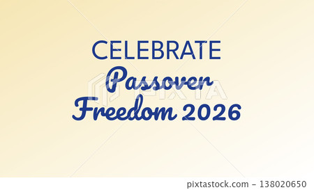 Celebrate Passover Freedom 2026 Design 138020650