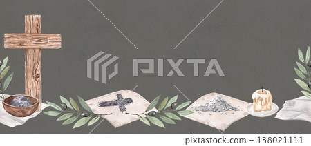 Watercolor wooden, ash cross, candle stub, bowl of ash, olive branch, linen napkins on muted gray-green background, seamless religious border ideal for Lent, church communication, devotional projects 138021111