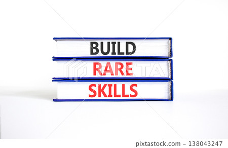 Build rare skills words symbol. Concept words Build rare skills on beautiful books. Beautiful white table white background. Business and build rare skills concept. Copy space. Build rare skills words symbol. Concept words Build rare skills on beautiful books. Beautiful white table white background. Business and build rare skills concept. Copy space. 138043247
