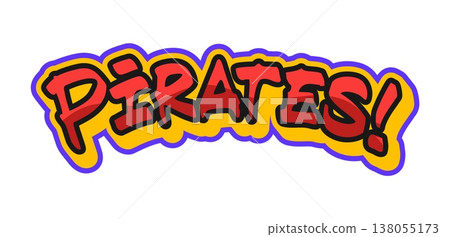 Pirates typography retro Y2K sticker or tag. Corsair nautical tag, piracy and sailing vintage vector sticker. Pirate treasure hunting retro Y2K patch or filibuster marine label with red funky text Pirates typography retro Y2K sticker or tag. Corsair nautical tag, piracy and sailing vintage vector sticker. Pirate treasure hunting retro Y2K patch or filibuster marine label with red funky text 138055173