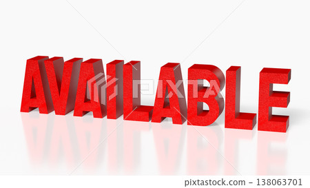 Red Available Text On Clean Minimal Background 3d render. Red Available Text On Clean Minimal Background 3d render. 138063701