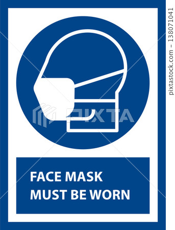 Face mask must be worn, Medical protective mask must be worn in this area, Please wear face mask sign Face mask must be worn, Medical protective mask must be worn in this area, Please wear face mask sign 138071041
