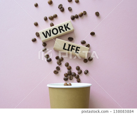 Work Life symbol. Wooden blocks with words Work Life. Beautiful pink background with coffee cup and coffee beans. Business and Work Life concept. Copy space. Work Life symbol. Wooden blocks with words Work Life. Beautiful pink background with coffee cup and coffee beans. Business and Work Life concept. Copy space. 138083884