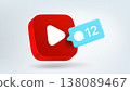 video application button with new comments. 3d vector illustration 138089467
