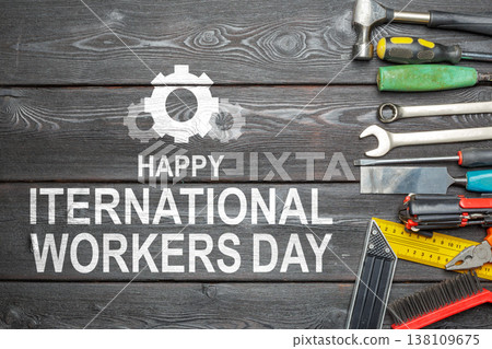 Celebrating International Workers Day with tools on a wooden table Celebrating International Workers Day with tools on a wooden table 138109675