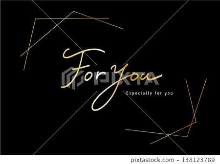 黑色背景上用金色手寫體寫著「For you」——奢華的禮品卡材質。 黑色背景上用金色手寫體寫著「For you」——奢華的禮品卡材質。 138123789