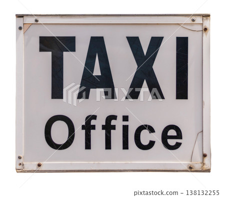 The words taxi office in large letters. It is meant to guide customers looking for taxi services. The sign is isolated and has a clear background for focus The words taxi office in large letters. It is meant to guide customers looking for taxi services. The sign is isolated and has a clear background for focus 138132255