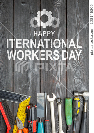 Workers unite for International Workers Day on May 1 with tools and symbols of labor Workers unite for International Workers Day on May 1 with tools and symbols of labor 138146806