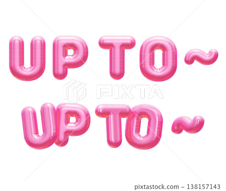 Pink 3D Balloon UP TO Text Lettering with Tilde Symbol for Discount Sale Promotion 138157143
