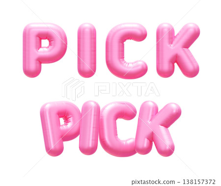 Pink 3D Balloon PICK Text Lettering 138157372