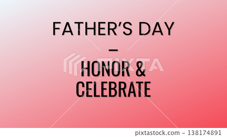 Fathers Day Honor And Celebrate Design 2026 Fathers Day Honor And Celebrate Design 2026 138174891