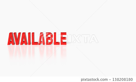 Red Available Text On Clean Minimal Background 3d render. Red Available Text On Clean Minimal Background 3d render. 138208180