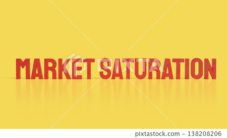 Market Saturation Business Competition and Growth Limit Concept 3d render. Market Saturation Business Competition and Growth Limit Concept 3d render. 138208206