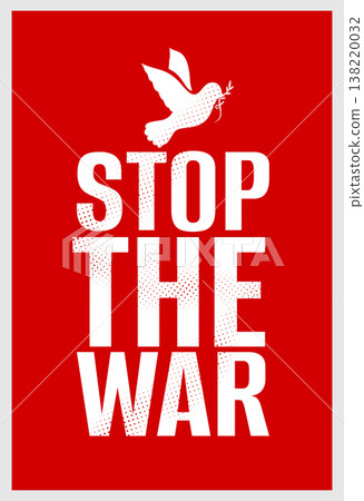 stop the war red poster with peace bird and olive branch 138220032