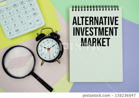 AIM Alternative Investment Market text with calculator, alarm clock and magnifying glass AIM Alternative Investment Market text with calculator, alarm clock and magnifying glass 138236847