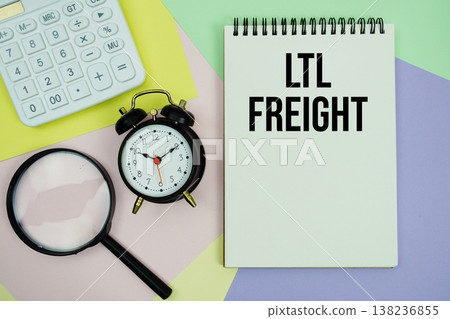 LTL Freight text with calculator, alarm clock and magnifying glass LTL Freight text with calculator, alarm clock and magnifying glass 138236855
