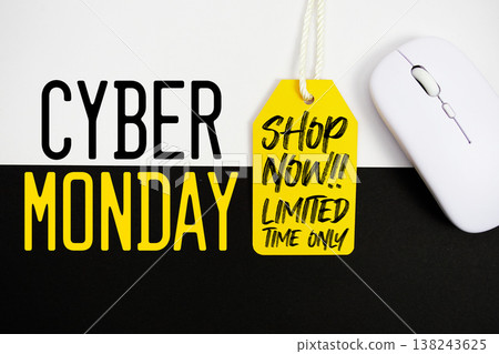 Cyber Monday and Price tag with Shop Now Limited Time Only and wireless mouse on white and black background Cyber Monday and Price tag with Shop Now Limited Time Only and wireless mouse on white and black background 138243625