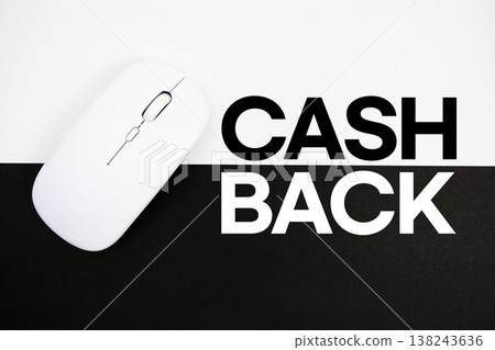 Cashback text and wireless mouse on white and black background Cashback text and wireless mouse on white and black background 138243636