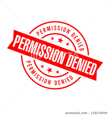Permission Denied Letter Rubber Stamp Vector Design Template 138250694