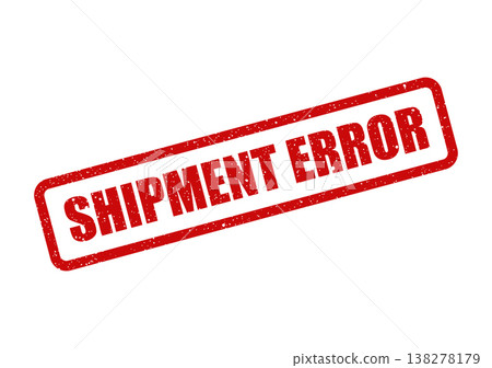 Rectangular grunge effect stamp displaying SHIPMENT ERROR status, signaling an issue within the logistics workflow Rectangular grunge effect stamp displaying SHIPMENT ERROR status, signaling an issue within the logistics workflow 138278179