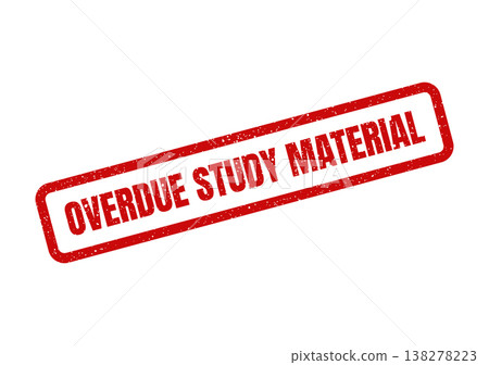 Rectangular grunge stamp mark indicating overdue study material for educational institution records and library reminders Rectangular grunge stamp mark indicating overdue study material for educational institution records and library reminders 138278223