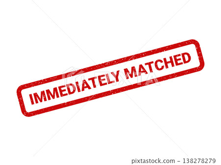 Rectangular red textured stamp featuring IMMEDIATELY MATCHED message, suitable for quick confirmation or pairing alerts Rectangular red textured stamp featuring IMMEDIATELY MATCHED message, suitable for quick confirmation or pairing alerts 138278279
