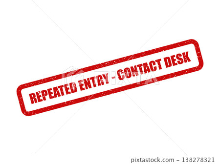 Rectangular rubber stamp with a distressed effect signaling repeated entry requiring contact with a desk 138278321